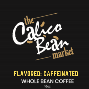 Flavored Caffeinated (N-Z) Calico Bean Market Coffee